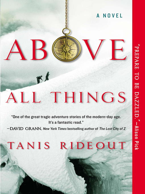 Title details for Above All Things by Tanis Rideout - Available